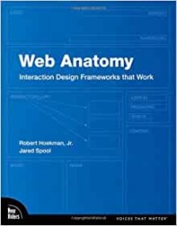 Web Anatomy Interaction Design Frameworks that Work