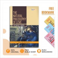 The Natural Philosophy of Love : Filsafat Cinta
