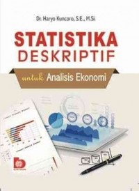 Statistika Deskriptip untuk Analisis Ekonomi